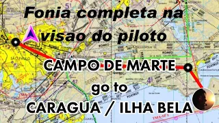 Voo completo de helicóptero fonia na visão do piloto. Vamos do Campo de Marte a Caragua /  Ilha Bela