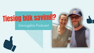 "TU TIESIOG BŪK SAVIMI!" - diskusija apie saviugdą su Šarūnu iš @Time4yourself