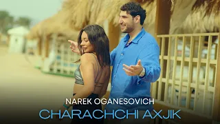 Narek Oganesovich - Charachchi Axjik