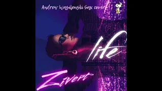 Zivert - life (audio) sax cover