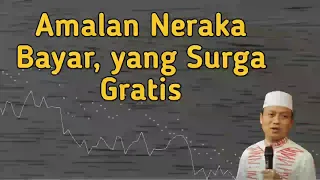 Susahnya Masuk Neraka - Ustadz Das'ad Latif