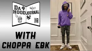Choppa EBK Talks Edot Baby, B Lovee, Roscoe G, Dudeylo, Upstate NY,  New Music/ Projects & More