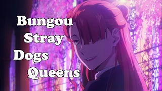 [AMV] Bungou Stray Dogs Queens - Kings & Queens