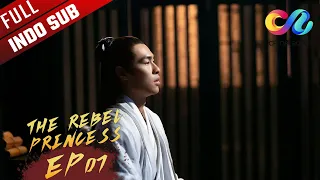 The Rebel Princess [EP7] Awu Menunggu Sulit untuk Kawin lari dengan Zitan