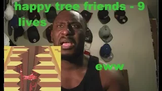 happy tree friends - nine lives reaction