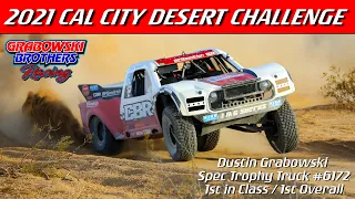 2021 Cal City Desert Challenge - 1st in 6100 / 1st Overall - Grabowski Brothers Racing