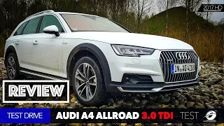 Audi A4 allroad 2017 3.0 TDI quattro | TEST DRIVE + REVIEW