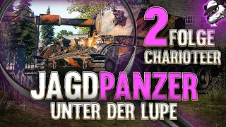 Jagdpanzer unter der Lupe: Folge #2 Charioteer [World of Tanks - Gameplay - Deutsch]