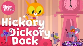 Hickory Dickory Dock - Time Telling Song | Show N' Tell Kids