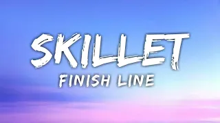 Skillet - Finish line(lyrics)