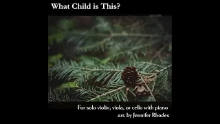 What Child is This? (Greensleeves) for solo violin, viola, cello, double bass, or flute with piano