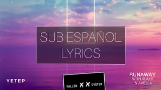 Yetep & KLAXX - Runaway (ft. Aviella) [Lyrics/Sub Español]