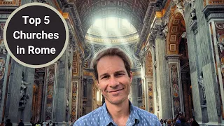 Top 5 Churches in Rome | On Location