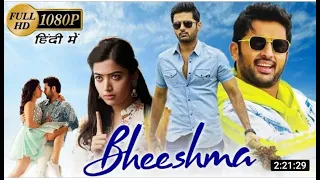 Bheeshma Hindi   Nithin   Rashmika Mandanna   T