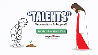 TALENTS - You Were Born To Be Great | God's Love Animation EP 60