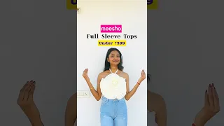 MEESHO ke Trending Summer Tops🌸 Only Under ₹399💘 #classywings #meeshohaul #meeshotops