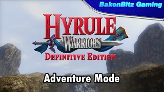 [Walkthru] Hyrule Warriors: Definitive Edition - What is Adventure Mode?