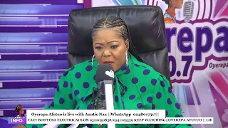 Oyerepa Afutuo is live with Auntie Naa on Oyerepa Radio/TV. ||21-03-2023 ||WhatsApp  0248017517||