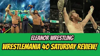 WWE WrestleMania 40 Saturday Review | Eleanor Wrestling