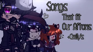 ☆ Songs that fit our Aftons ☆ +Emily's (AU Facts) | FNAF GACHA CLUB | REMAKE