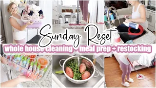 ✨SUNDAY RESET✨// Whole House Cleaning + Meal Prep + Crock Pot Recipe + Grocery Restocking