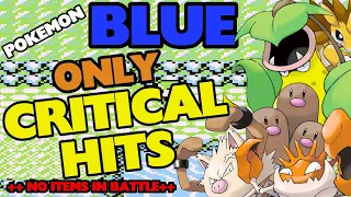 Can I Beat POKEMON BLUE With Only CRITICAL HITS? - No Items In Battle! -  POKEMON CHALLENGES