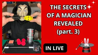 THE SECRETS OF A MAGICIAN REVEALED (part.3) IN LIVE 🎩🪄 #magic #tricks #magictricksvideos #tutorial