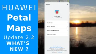 Petal Maps 2.2.0.303 - What's new!?