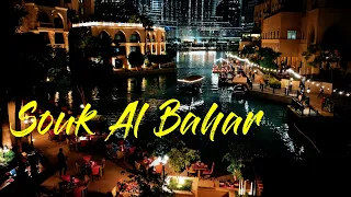 SOUK AL BAHAR / DUBAI Walking Tour/  Burj khalifa 2023/ UAE/