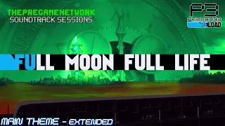 Full Moon Full Life - Persona 3 Reload (Extended) | Soundtrack Sessions
