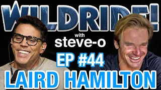 Laird Hamilton - Steve-O's Wild Ride! Ep #44