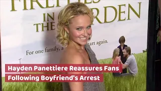 Hayden Panettiere Responds To Boyfriend's Arrest