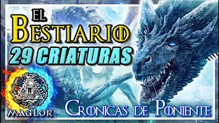 🐲 El Bestiario de Juego de Tronos y el Mundo Conocido de Hielo y Fuego 🦄 | Crónicas de Poniente