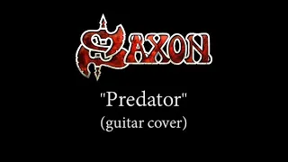 Predator - Saxon (feat. Johan Hegg)  (guitar cover)