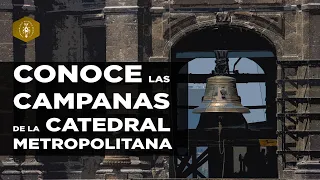 ¿Cómo se llaman las campanas de la Catedral?