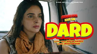 Ghabrana Nahi Hai - Dard Video Song | Javed Bashir | Saba Qamar | Zahid Ahmed | Syed Jibran