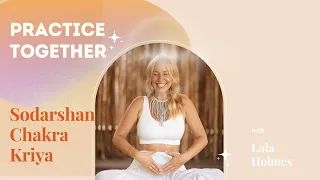 Sodarshan Chakra Kriya - Full Practice