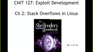 CNIT 127 Ch 2: Stack overflows on Linux (Part 1)