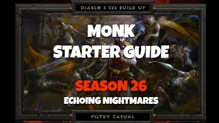 Monk Starter Guide (Season 26 Echoing Nightmares Diablo 3)