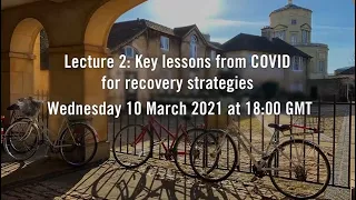 Key lessons from COVID for recovery strategies: Green Templeton Lectures 2021