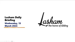 Lasham Daily Briefing - Wednesday 13th March