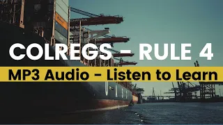 Colregs Rule 4 - Application | Collision regulations at sea | ROR | Rules of the road