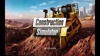CONSTRUCTION SIMULATOR 2 - E1  - Tutorial and 1st Job