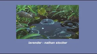 "lavender" - nathan stocker/brotherkenzie