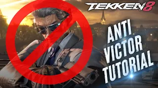 [TEKKEN 8] - ANTI VICTOR TUTORIAL