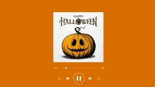 🎃halloween playlist 🎃