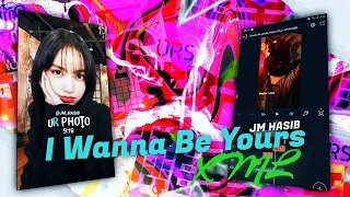 I Wanna Be Yours XML🎟️🔥°Alight motion preset XML°/👇 #wannabeyousr #xml #jm_hasib #lovesong #lisa