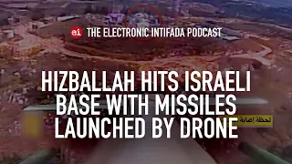 Hizballah hits Israeli base with missiles launched by drone, with Jon Elmer