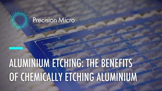 Aluminium Etching: Sheet Metal Machining Made Simple