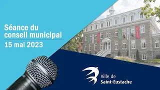 Séance ordinaire du conseil municipal du lundi 15 mai 2023